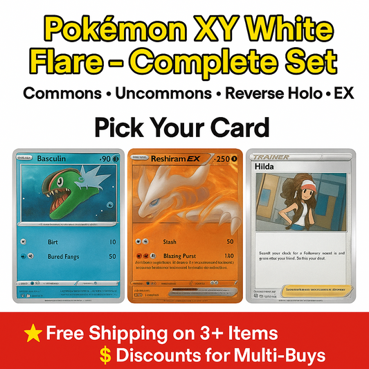 Pokémon XY White Flare Cards – Complete Set C/UN/EX - Pick Your Car